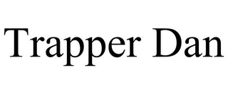 TRAPPER DAN