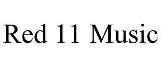 RED 11 MUSIC