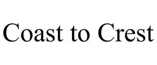 COAST TO CREST