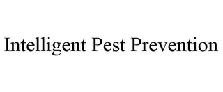 INTELLIGENT PEST PREVENTION