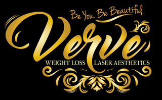 VERVE BE YOU. BE BEAUTIFUL. WEIGHT LOSSLASER AESTHETICS