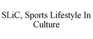 SLIC, SPORTS LIFESTYLE IN CULTURE