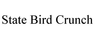 STATE BIRD CRUNCH