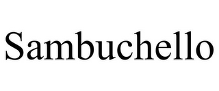 SAMBUCHELLO