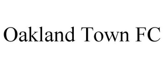 OAKLAND TOWN FC