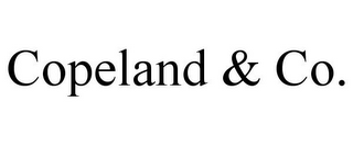 COPELAND & CO.