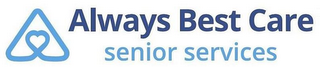 ALWAYS BEST CARE SENIOR SERVICES