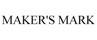 MAKER'S MARK