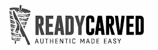 READYCARVED AUTHENTIC MADE EASY