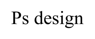 PS DESIGN