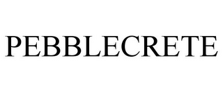 PEBBLECRETE