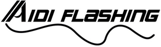 AIDI FLASHING