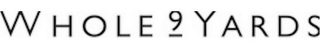 WHOLE 9 YARDS