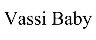 VASSI BABY