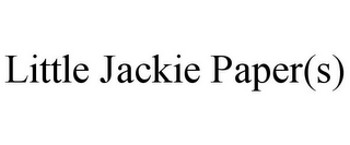 LITTLE JACKIE PAPER(S)