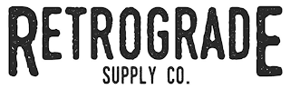 RETROGRADE SUPPLY CO.