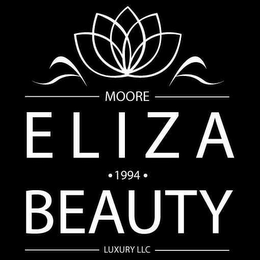 MOORE ELIZA 1994 BEAUTY LUXURY LLC