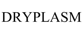 DRYPLASM