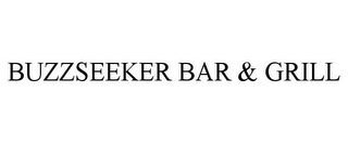 BUZZSEEKER BAR & GRILL