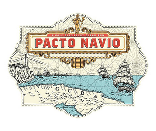 SINGLE DISTILLERY CUBAN RUM PACTO NAVIO CUBA