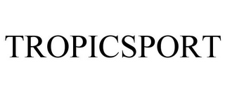 TROPICSPORT