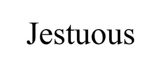 JESTUOUS