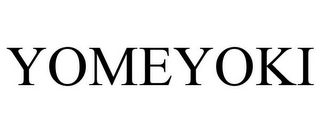 YOMEYOKI