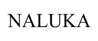 NALUKA