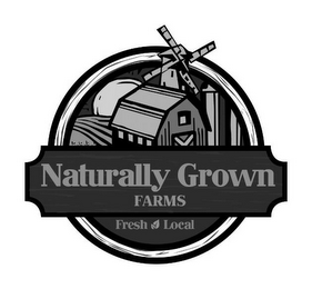 NATURALLY GROWN FARMS FRESH LOCAL