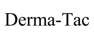 DERMA-TAC