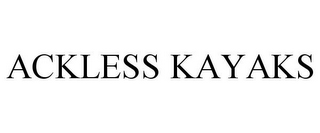 ACKLESS KAYAKS