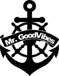 MR. GOODVIBES