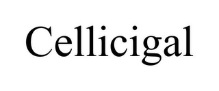 CELLICIGAL