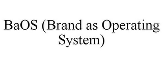 BAOS (BRAND AS OPERATING SYSTEM)