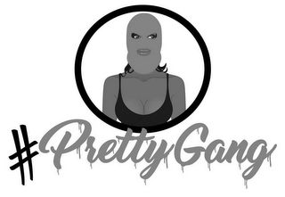 #PRETTYGANG