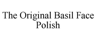 THE ORIGINAL BASIL FACE POLISH