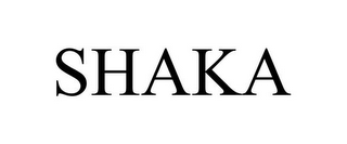 SHAKA