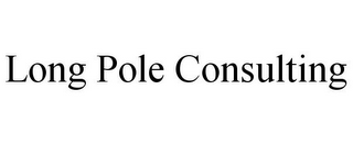 LONG POLE CONSULTING