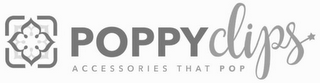 POPPYCLIPS ACCESSORIES THAT POP