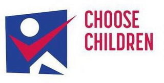 CHOOSE CHILDREN