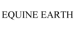 EQUINE EARTH