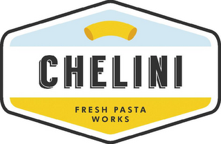 CHELINI FRESH PASTA WORKS