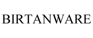 BIRTANWARE