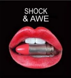 SHOCK & AWE