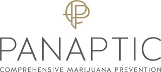 P PANAPTIC COMPREHENSIVE MARIJUANA PREVENTION