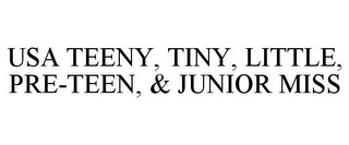 USA TEENY, TINY, LITTLE, PRE-TEEN, & JUNIOR MISS