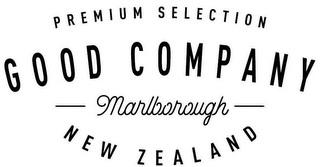 PREMIUM SELECTION GOOD COMPANY MARLBOROUGH NEW ZEALAND