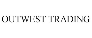 OUTWEST TRADING