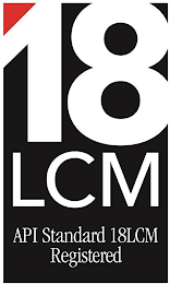 18 LCM API STANDARD 18LCM REGISTERED