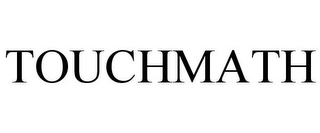 TOUCHMATH